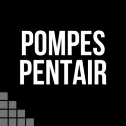 Pompes Pentair