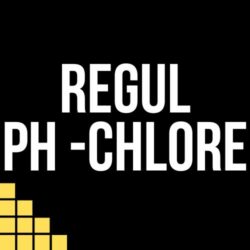Regul Ph et Chlore